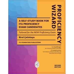 Proficiency Wizard A Self-Study Book for ITU Proficiency Exam Candidates - Birol Çetinkaya