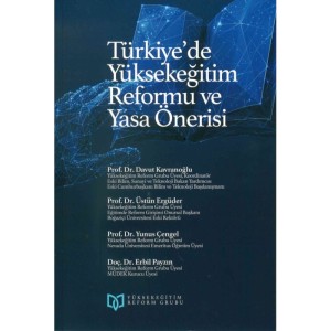 Türkiye'de Yüksekeğitim Reformu ve Yasa Önerisi