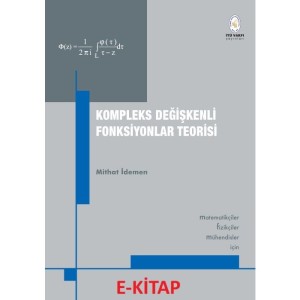 Kompleks Değişkenli Fonksiyonlar Teorisi - Prof. Dr. Mithat İdemen  (E-Kitap / Web Tabanlı Elektronik Kitap)